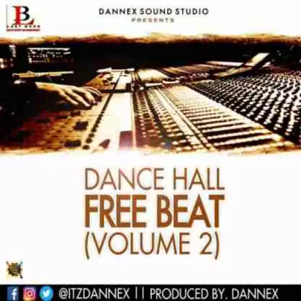 Free Beat: Dannex - Dance hall Vol 2